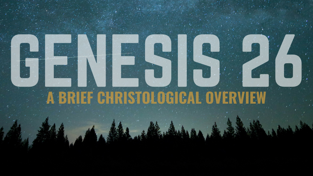 THROUGH THE BIBLE - Genesis 26 - The offspring preserved