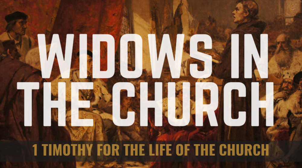 BIBLE STUDY: 1 Timothy for the life of the Church - Widows in the Church