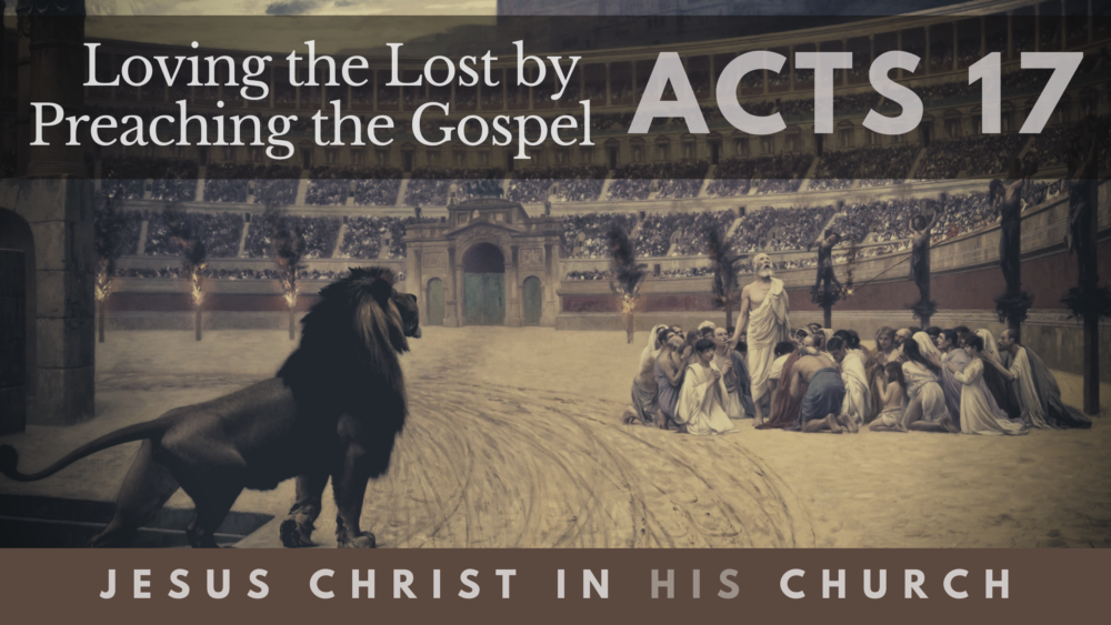 BIBLE STUDY: Jesus in His Church - Loving the Lost by Preaching the Gospel Image